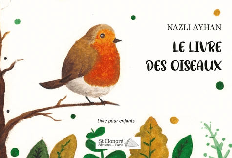 Le livre des oiseaux - Nazli Ayhan